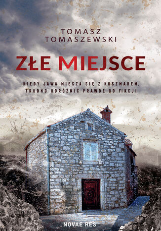 Złe miejsce Tomasz Tomaszewski - okladka książki