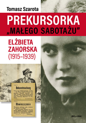 Prekursorka "małego sabotażu" Tomasz Szarota - okladka książki