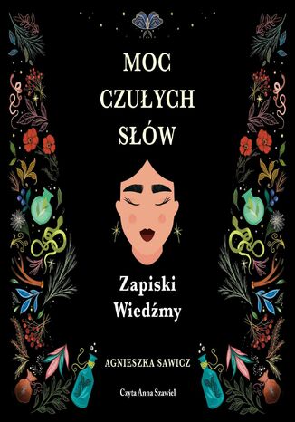 Moc czułych słów Zapiski Wiedźmy Agnieszka Sawicz - okladka książki