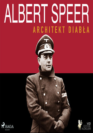 Albert Speer. Architekt diabła Luigi Romolo Carrino - audiobook MP3