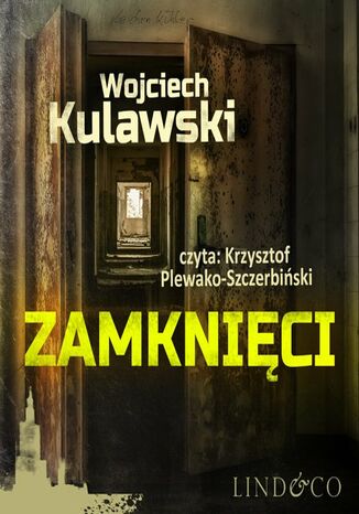 Zamknięci. Prokurator Marian Suski. Tom 3 Wojciech Kulawski - okladka książki