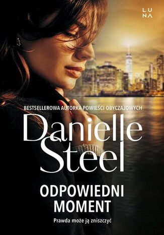 Odpowiedni moment Danielle Steel - okladka książki