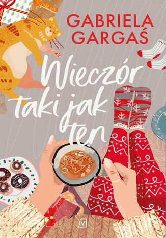 Wieczór taki jak ten Gabriela Gargaś - okladka książki