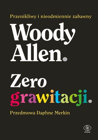 Zero grawitacji Woody Allen - okladka książki