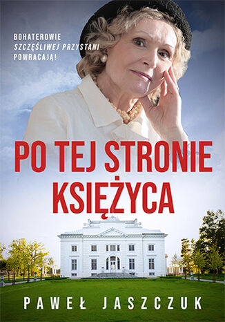 Po tej stronie księżyca Paweł Jaszczuk - okladka książki