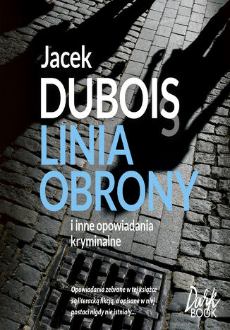 Linia obrony Jacek Dubois - okladka książki