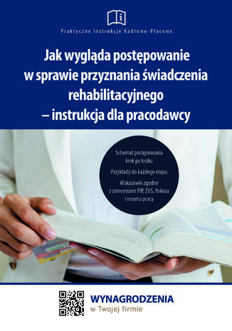 Jak wygląda postępowanie w sprawie przyznania świadczenia rehabilitacyjnego - instrukcja dla pracodawcy Jakub Pioterek - okladka książki