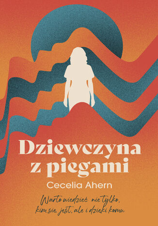 Dziewczyna z piegami Cecelia Ahern - okladka książki