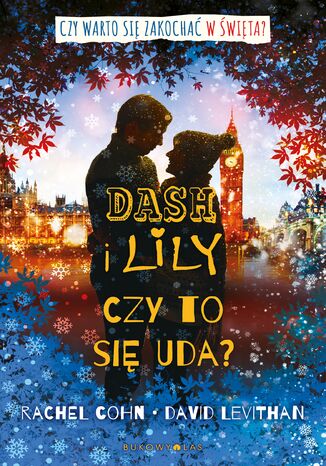 Dash i Lily. Czy to się uda? David Levithan - okladka książki