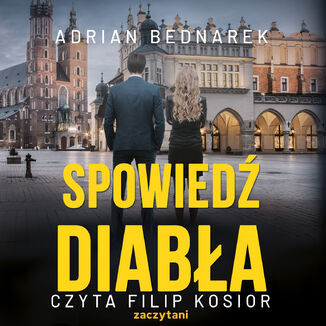 Spowiedź diabła. Kuba Sobański. Tom 3 Adrian Bednarek - audiobook MP3