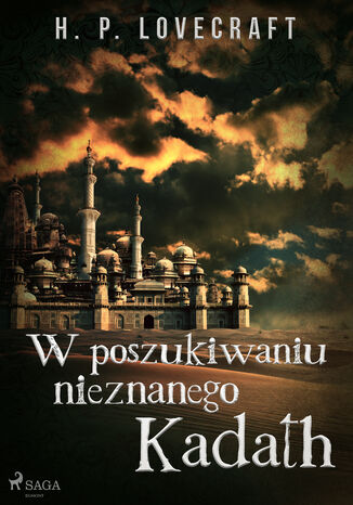 W poszukiwaniu nieznanego Kadath H. P. Lovecraft - okladka książki