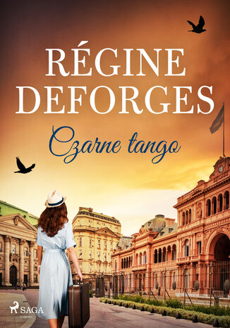 Czarne tango Régine Deforges - okladka książki