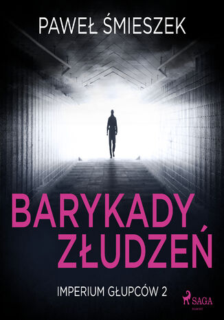 Barykady Złudzeń Paweł Śmieszek - audiobook MP3