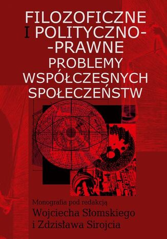 Filozoficzne i polityczno-prawne problemy współczesnych społeczeństw Wojciech Słomski, Zdzisław Sirojć - okladka książki