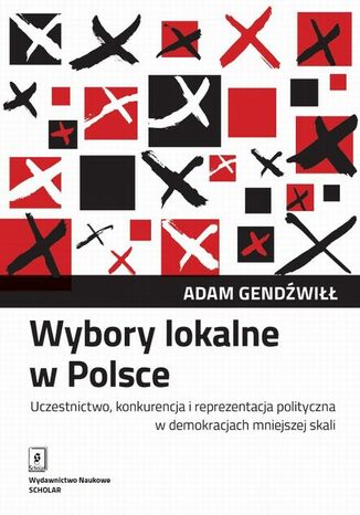 Wybory lokalne w Polsce Adam Gendźwiłł - okladka książki