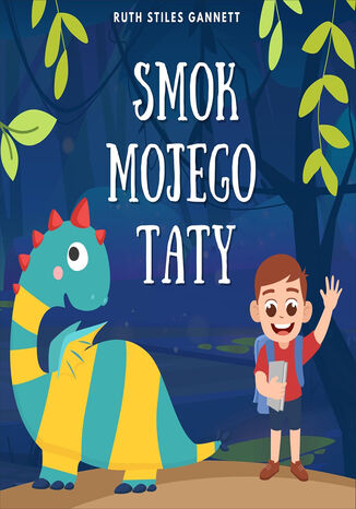 Smok mojego taty Ruth Stiles Gannett - audiobook MP3