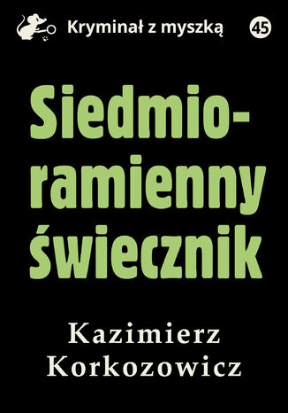 Siedmioramienny świecznik Kazimierz Korkozowicz - okladka książki