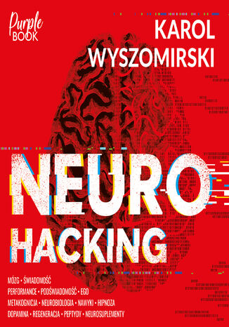 Neurohacking Karol Wyszomirski - okladka książki