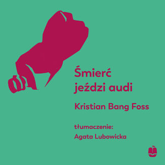 Śmierć jeździ audi Kristian Bang Foss - audiobook MP3