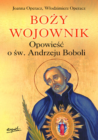 Boży wojownik Joanna Operacz - okladka książki