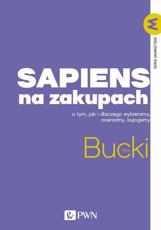Sapiens na zakupach Piotr Bucki - okladka książki