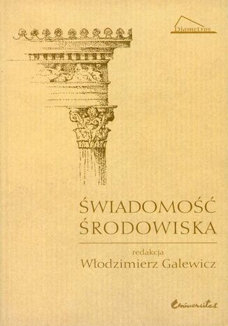 Świadomość środowiska Włodzimierz Galewicz - okladka książki