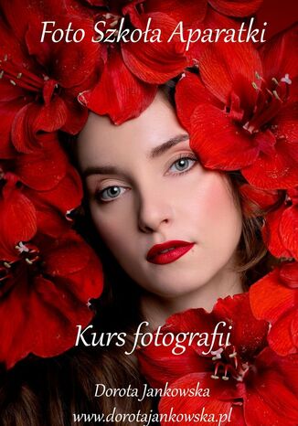 Kurs fotografii Dorota Jankowska - okladka książki