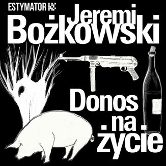 Donos na życie Jeremi Bożkowski - audiobook MP3