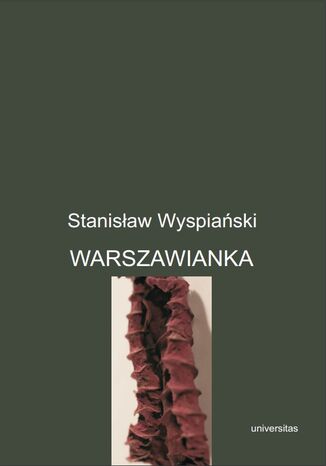 Warszawianka Stanisław Wyspiański - okladka książki