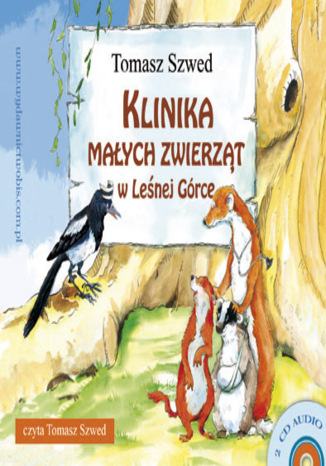 Klinika Małych Zwierząt w Leśnej Górce Tomasz Szwed - okladka książki