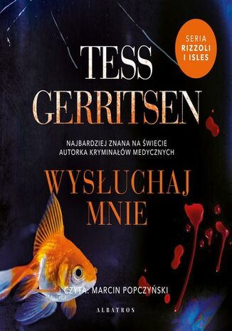 WYSŁUCHAJ MNIE Tess Gerritsen - audiobook MP3