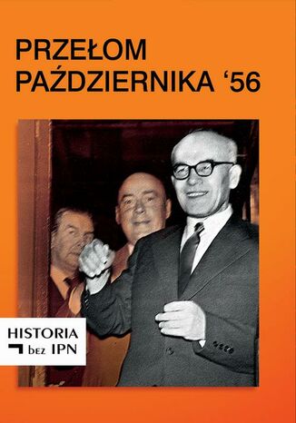 Przełom Października '56 Paweł Dybicz - okladka książki