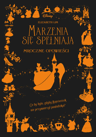 Marzenia się spełniają. Mroczne Opowieści Elizabeth Lim - okladka książki