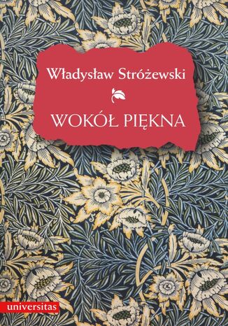 Wokół piękna. Szkice z estetyki Władysław Stróżewski - okladka książki