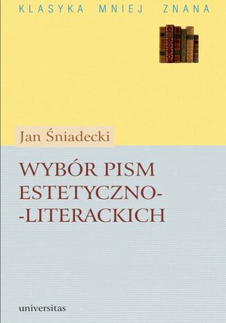 Wybór pism estetyczno-literackich Jan Śniadecki - okladka książki