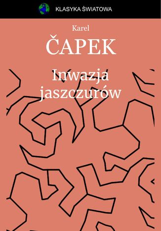 Inwazja jaszczurów Karel Čapek - okladka książki