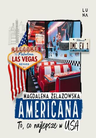 Americana. To, co najlepsze w USA Magdalena Żelazowska - audiobook MP3