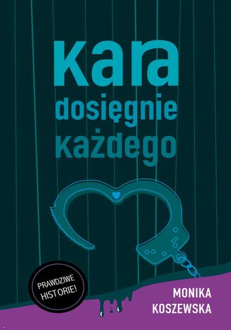 Kara dosięgnie każdego cz.2 Monika Koszewska - okladka książki