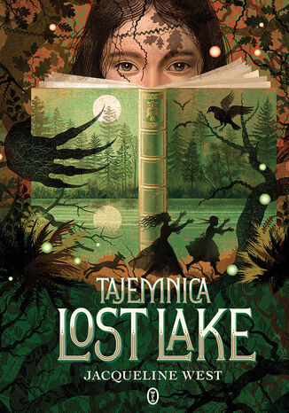 Tajemnica Lost Lake Jacqueline West - okladka książki