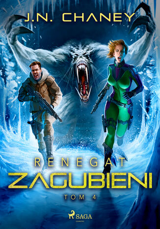 Renegat. Zagubieni. Tom 4 J. N. Chaney - okladka książki