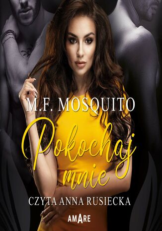 Pokochaj mnie M. F. Mosquito - audiobook MP3