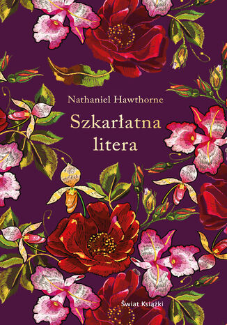 Szkarłatna litera (ekskluzywna edycja) Nathaniel Hawthorne - okladka książki