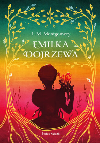 Emilka dojrzewa (ekskluzywna edycja) Lucy Maud Montgomery - okladka książki