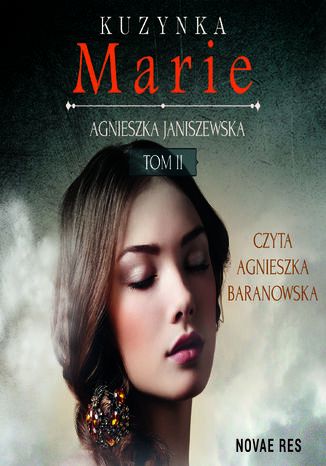 Kuzynka Marie - tom 2 Agnieszka Janiszewska - okladka książki