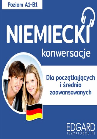 Niemiecki Konwersacje dla znających podstawy i średnio zaawansowanych Zuzanna Pytlińska - okladka książki