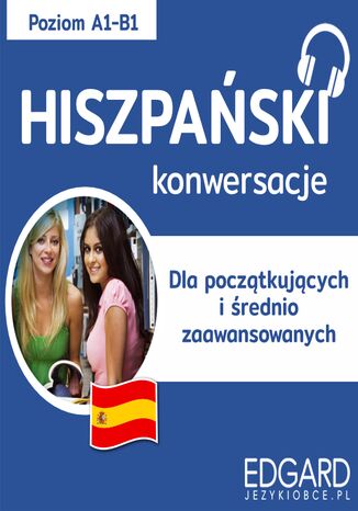 Hiszpański Konwersacje dla początkujących i średnio zaawansowanych Manuel de la Cruz - okladka książki