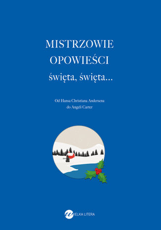 Mistrzowie opowieści.Święta, święta Lucia Berlin, Truman Capote - okladka książki