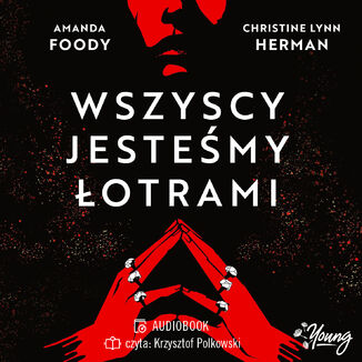 Wszyscy jesteśmy łotrami. Villains. Tom 1 Amanda Foody, Christine Lynn Herman - audiobook MP3