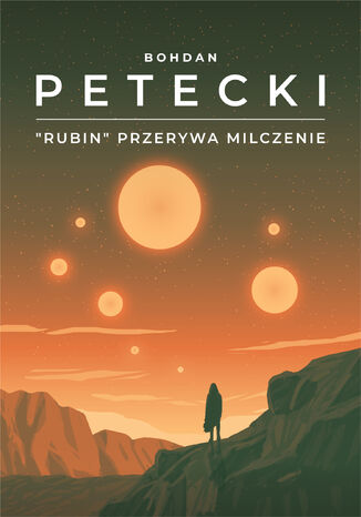 "Rubin" przerywa milczenie Bohdan Petecki - okladka książki