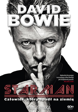 David Bowie. STARMAN. Człowiek, który spadł na ziemię Paul Trynka - okladka książki